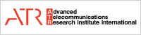 Advanced Telecommunications Research Institute International (ATR)
