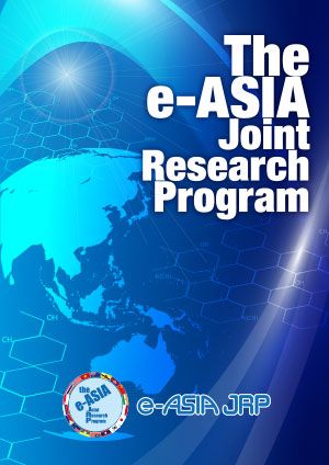 The e-ASIA Joint Research Program [English]