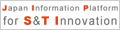 Japan Information Platform for S & T Innovation (Japanese Only)