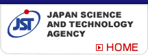 JAPAN SCIENCE AND TECHNOLOGY AGENCY