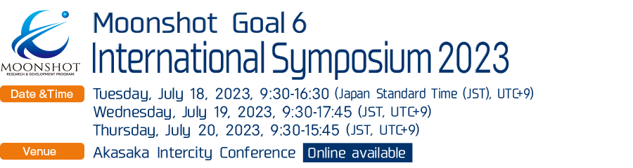 Moonshot Goal 6 International Symposium 2023