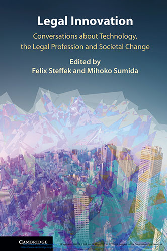 表紙：Legal Innovation: Conversations about Technology, the Legal Profession and Societal Change