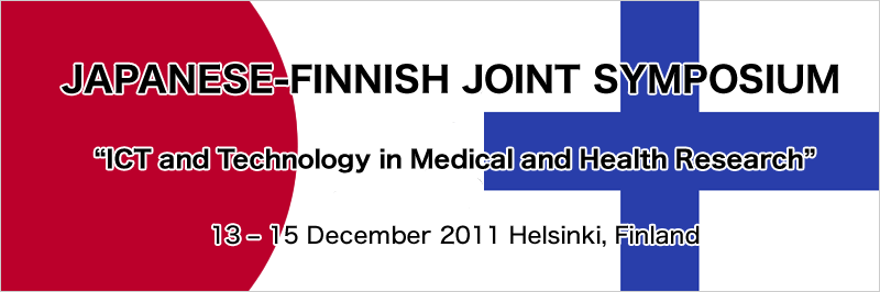 JAPANESE-FINNISH JOINT SYMPOSIUMgICT and Technology in Medical and Health Researchh